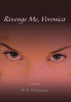 Revenge Me, Veronica