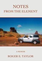 Notes from the Element: A Memoir