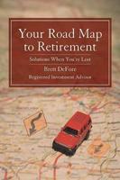 Your Road Map to Retirement: Solutions When You're Lost