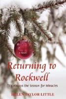 Returning to Rockwell: 'Tis Always the Season for Miracles