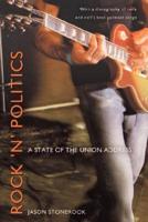 Rock 'n' Politics: A State of the Union Address