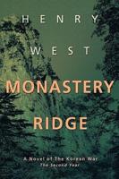 Monastery Ridge:A Novel of The Korean War