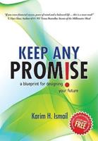 Keep Any Promise: A Blueprint for Designing Your Future