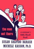 The Men Out There:A Woman's Little Black Book