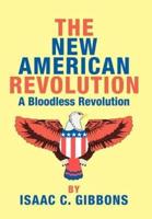 The New American Revolution:A Bloodless Revolution