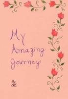 My Amazing Journey
