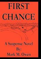 First Chance:A Suspense Novel