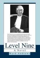Level Nine:A Novel