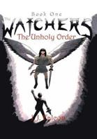 The Watchers: The Unholy Order