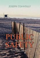 Public Safety:A Novel of 1941
