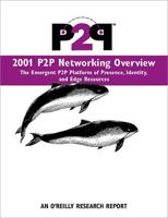 2001 P2P Networking Overview