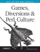 Games, Diversions, and Perl Culture