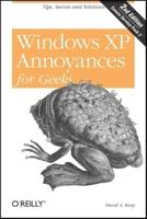 Windows XP Annoyances for Geeks