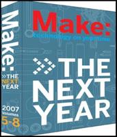 MAKE Magazine: The Second Year