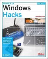 Big Book of Windows Hacks