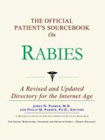 Official Patient's Sourcebook On Rabies