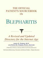 Official Patient's Sourcebook On Blepharitis