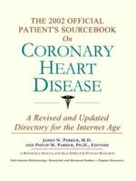 2002 Official Patient's Sourcebook on Coronary Heart Disease