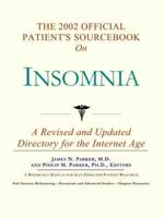 2002 Official Patient's Sourcebook On Insomnia