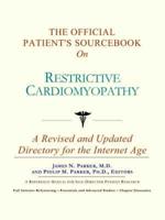Official Patient's Sourcebook on Restrictive Cardiomyopathy