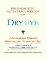 2002 Official Patient's Sourcebook On Dry Eye