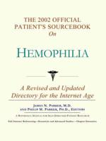 2002 Official Patient's Sourcebook On Hemophilia