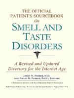 Official Patient's Sourcebook on Smell and Taste Disorders