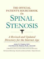 Official Patient's Sourcebook On Spinal Stenosis