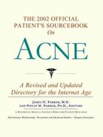 2002 Official Patient's Sourcebook On Acne