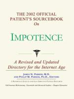 2002 Official Patient's Sourcebook On Impotence