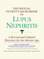 Official Patient's Sourcebook on Lupus Nephritis