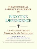 2002 Official Patient's Sourcebook On Nicotine Dependence