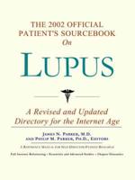 2002 Official Patient's Sourcebook On Lupus