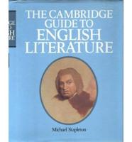 The Cambridge Guide to English Literature
