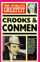 The World's Greatest Crooks & Conmen