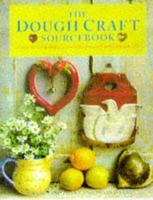 The Dough Craft Sourcebook