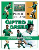 Republic of Ireland - Gifted in Green