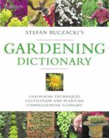 Stefan Buczacki's Gardening Dictionary