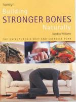 Building Stronger Bones Naturally