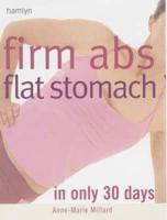 Firm Abs, Flat Stomach