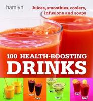 100 Health-Boosting Drinks