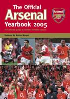 The Official Arsenal Yearbook 2005