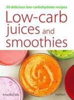 Low-Carb Juices and Smoothies