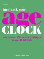 Turn Back Your Age Clock