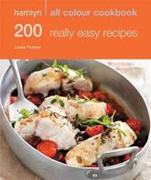 200 Really Easy Recipes
