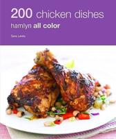 Hamlyn All Colour Cookery: 200 Chicken Dishes