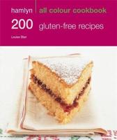 200 Gluten-Free Recipes