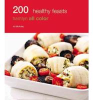 Hamlyn All Colour Cookery: 200 Healthy Feasts