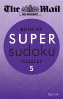 The Mail on Sunday: Super Sudoku 5
