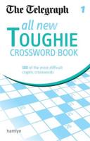 The Telegraph: All New Toughie Crossword Book 1
